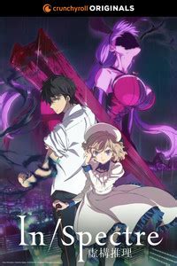 Watch In/Spectre Episode 1 on Crunchyroll! .